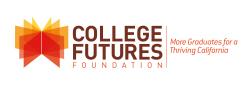 College Futures Foundation Logo College Futures Foundation More Graduates for a Thriving California